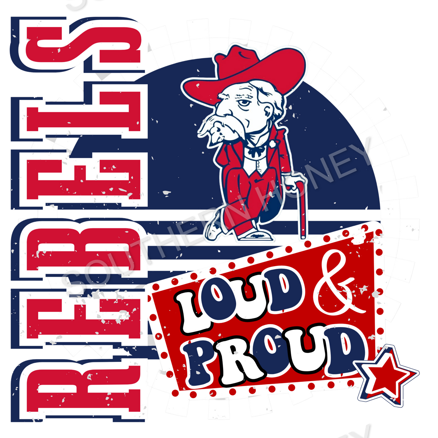 Rebels Loud & Proud