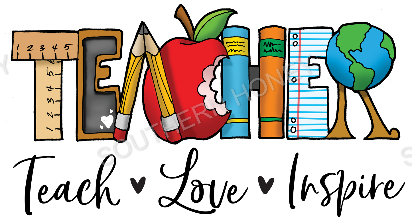 Teacher - Teach Love Inspire black