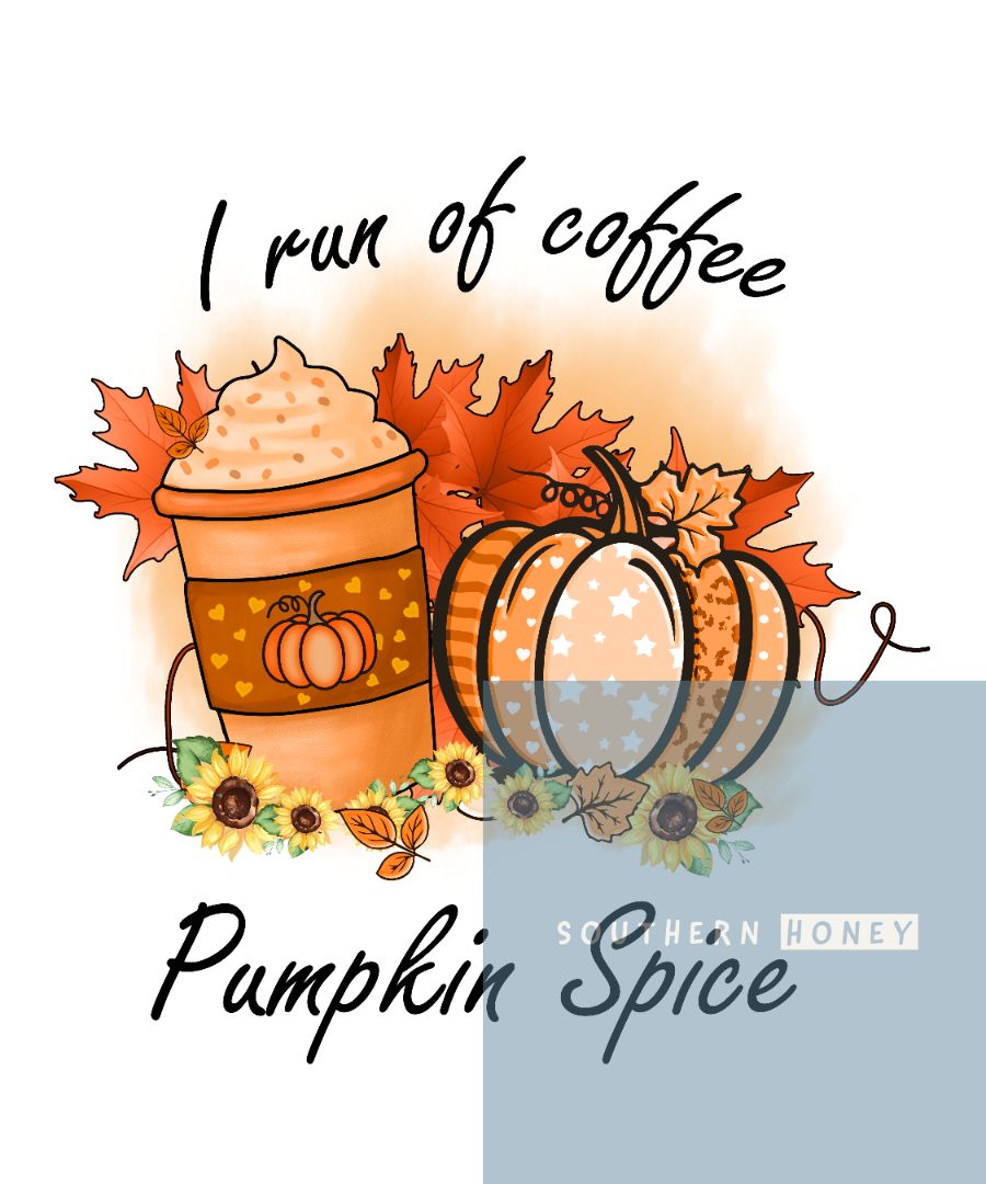 Fall I run on Coffee