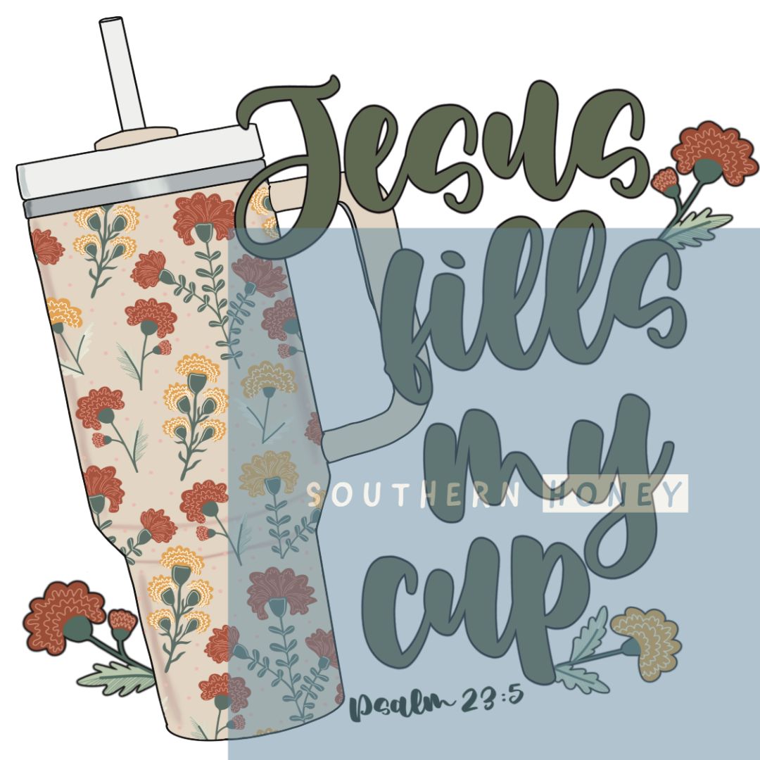 Jesus fills my cup