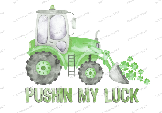 St. Patrick's Day Lucky Pushin My Luck