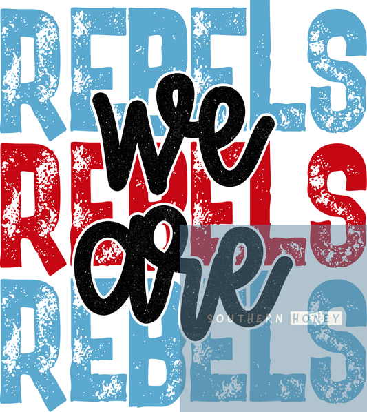 Rebels We Are